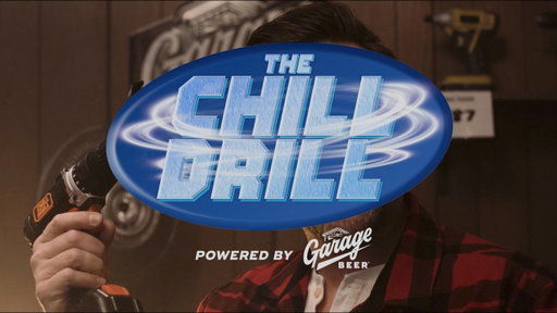 CHILL DRILL