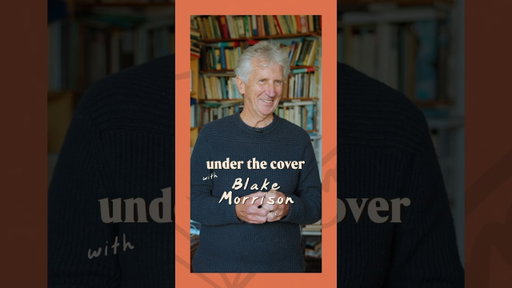 Under the Cover with Blake Morrison
