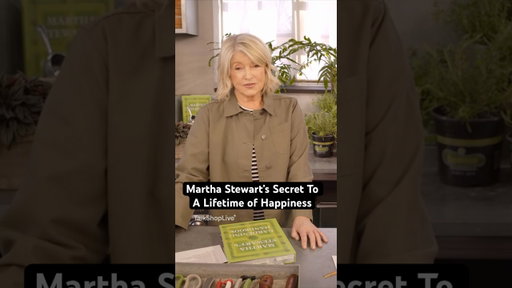 Martha Stewart Shares Her Secret to a Lifetime of Happiness