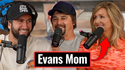 Evans Mom on Raising Evan, Sneaking Out, & Injuries As A Kid || Life Wide Open Podcast #183
