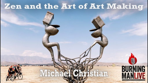 Zen and the Art of Art Making - Michael Christian - Ep 125