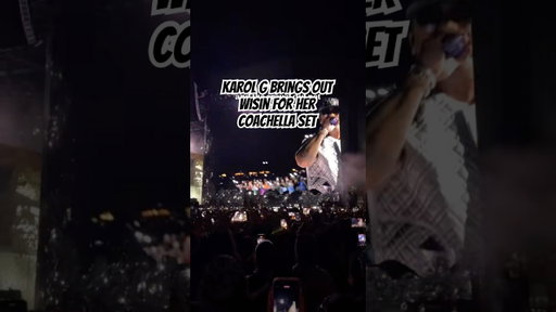 Karol G Brings Out Wisin On Her Coachella Set