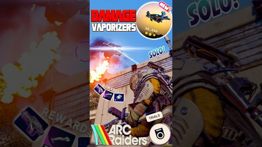 MAX points & EASY 3 stars for the Damage Vaporizers trial🔥🔥#arcraiders #arcraiderstips #gaming
