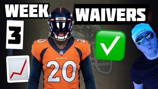 Week 3 Waiver Wire Rankings; Chiefs Colts Recap