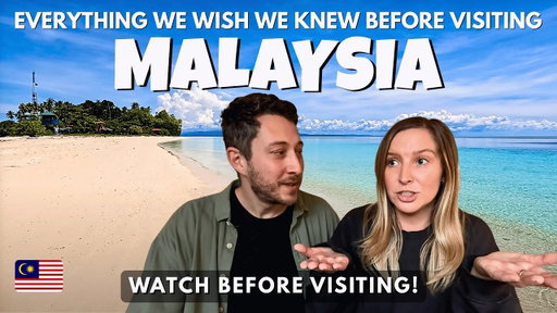 19 Things we wish we knew before visiting Malaysia (Watch before visiting)