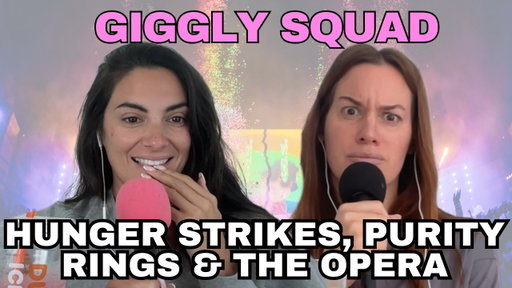 Giggling about hunger strikes, purity rings, and the opera with Hannah Berner and Paige DeSorbo