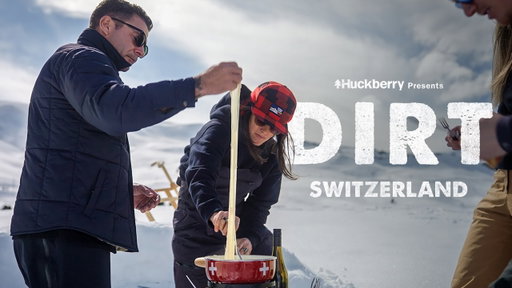Tasting Switzerland's Mountain Culture | Alpine Cheese, Snowboarding & Foraging | DIRT Switzerland