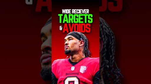 Fantasy Football WR’s to Target & Avoid 🚀