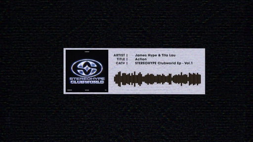 James Hype & Tita Lau - Action [STEREOHYPE]