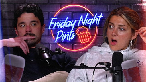 HOW DO DANNY AND JACKIE MANAGE LONG DISTANCE? | Friday Night Pints ft. Jackie Nichols & Danny Conrad