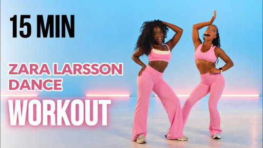 15 MIN ZARA LARSSON DANCE WORKOUT 🌸 | Feel sexy | Fun Cardio