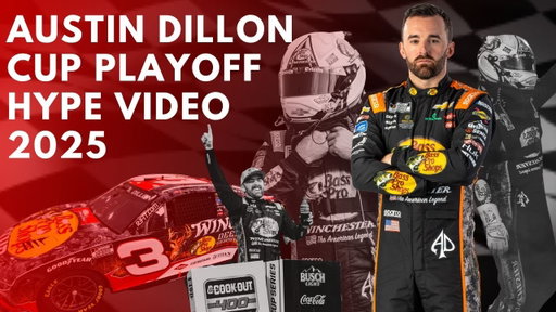Austin Dillon | CUP Playoff Hype Video 2025