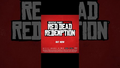 Red Dead Redemption: Out Now on Netflix, iOS, Android, PS5, Xbox Series X|S, and Nintendo Switch 2