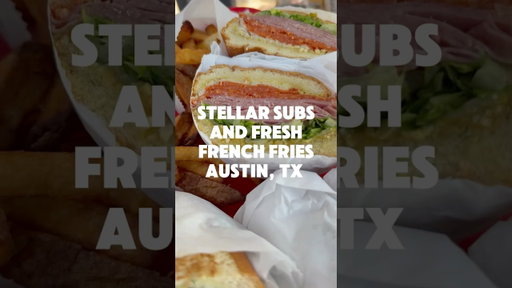 STELLAR SUBS IN AUSTIN, TX #austintx #atx