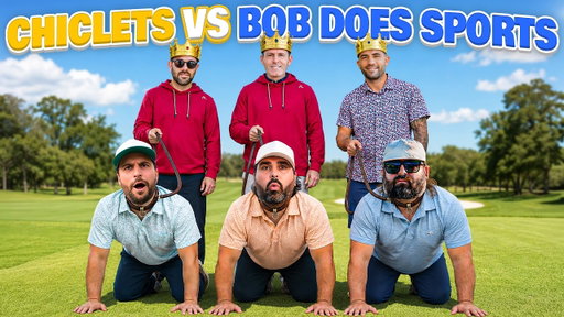 CHICLETS vs BOB DOES SPORTS - ROUND 3 - SANDBAGGER SCRAMBLE
