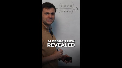 Algebra trick revealed