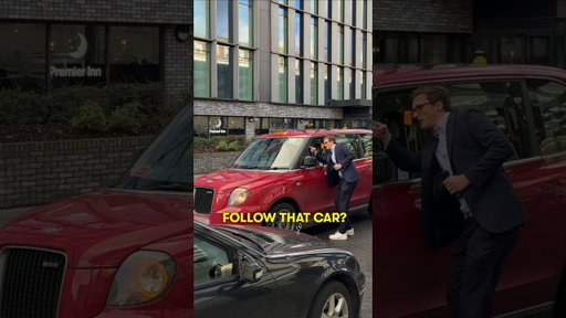 i told a taxi to "follow that car!"