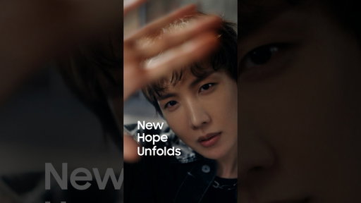 New Hope Unfolds | Samsung