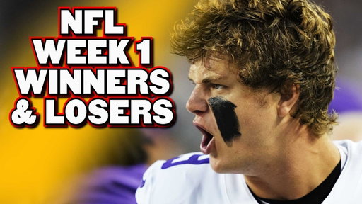 The REAL Winners & Losers from NFL Week 1