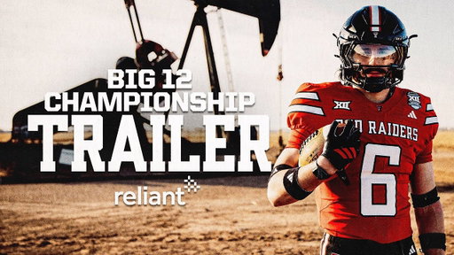 Texas Tech Football: Big 12 Championship Game Trailer | 12.5.25