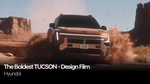 The all-new TUCSON – The Boldest | Design Film