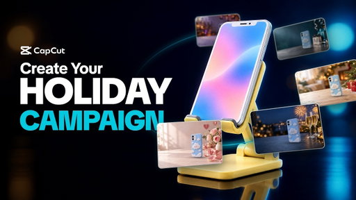 Create Your Holiday Campaign | CapCut Desktop