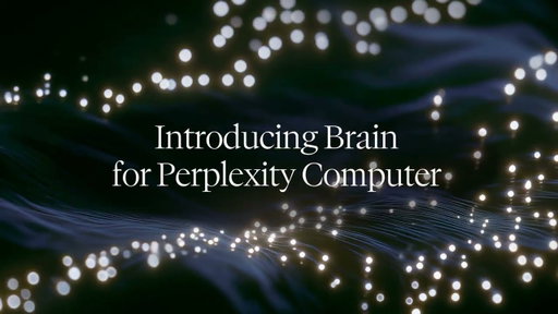 Brain for Perplexity Computer
