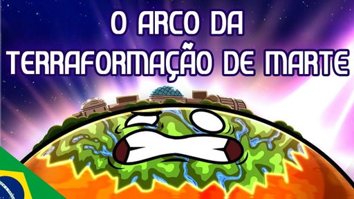 O Arco da Terraformação de Marte