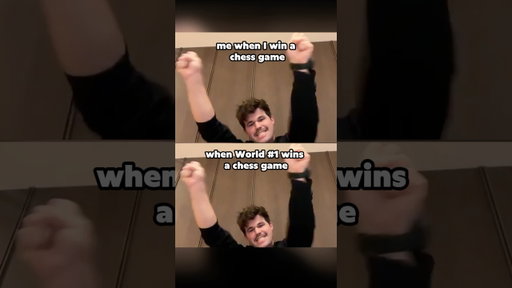 CHESS WORLD #1: “YESSSS YESSS  I WON A GAME OF CHESS”