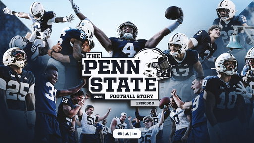 The Standard | The Penn State Football Story | Episode 3