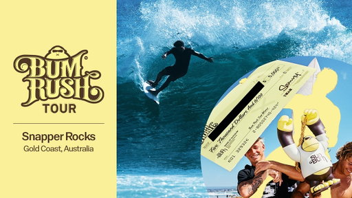 Bum Rush Surf Tour Trailer / Snapper Rocks Gold Coast, Australia 2026