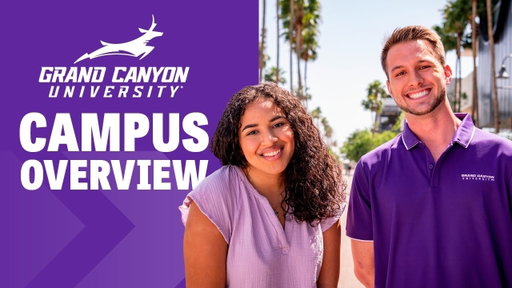 Grand Canyon University Campus Tour | Experience GCU