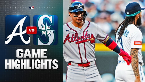 Braves vs. Mariners Game Highlights (5/5/26) | MLB Highlights