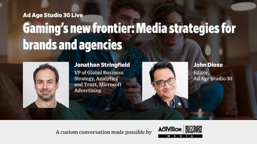 Ad Age Studio 30 Live: Gaming and media strategies for marketers