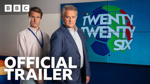 Twenty Twenty Six | Official Trailer - BBC
