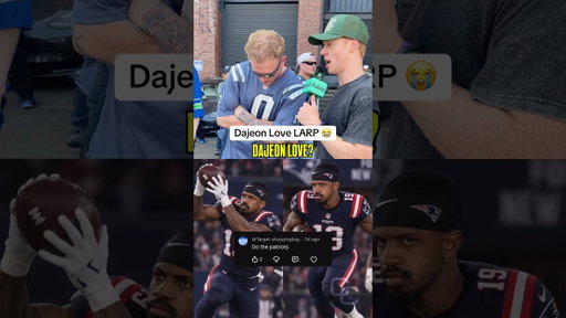 Dajeon Love LARP on the Patriots 🤣🏈#shorts