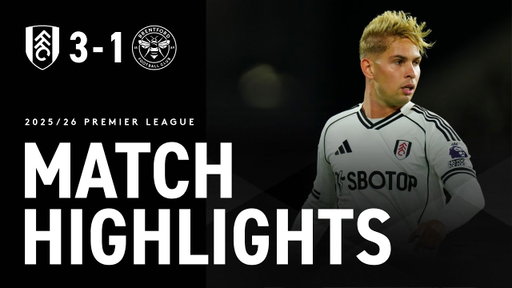 HIGHLIGHTS | Fulham 3-1 Brentford | A dramatic derby comeback
