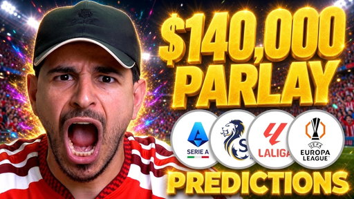 I'm Betting $140,000 on Europa League, Serie A & La Liga THIS WEEK! Soccer Bets & Predictions