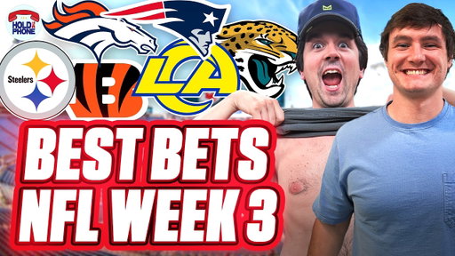 Best Bets NFL Week 3: Game Picks, 6 Leg Parlay, $500 TD Scorer