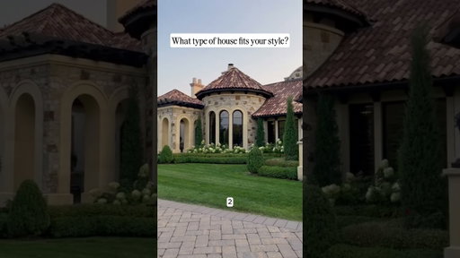 Which house matches your style?