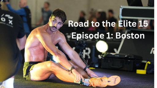 Road to the Elite 15 Episode 1: Boston