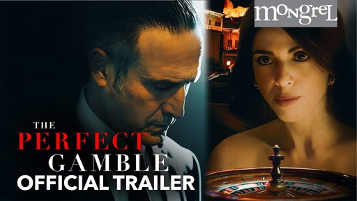 THE PERFECT GAMBLE Official Trailer | Mongrel Media