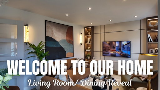 OUR LIVING ROOM MAKEOVER | Open Plan Living & Dining Room Transformation