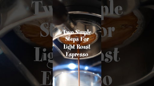 Stop Sour Light Roast Espresso With These 2 Simple Changes #espresso #lightroast #espressotips