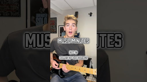 Music Minutes - Day 2: Names of the Strings