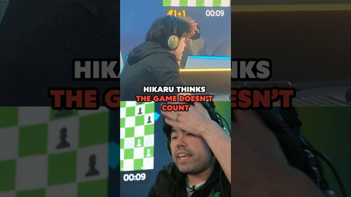 Hikaru Nakamura THINKS THE GAME DOESN’t COUNT