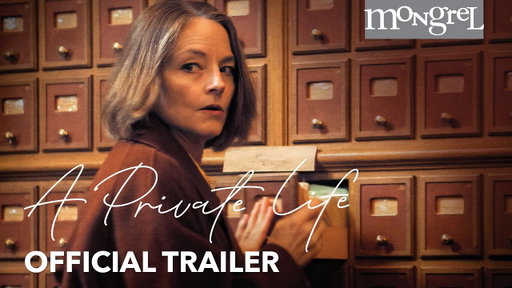 A PRIVATE LIFE Official Trailer | Mongrel Media