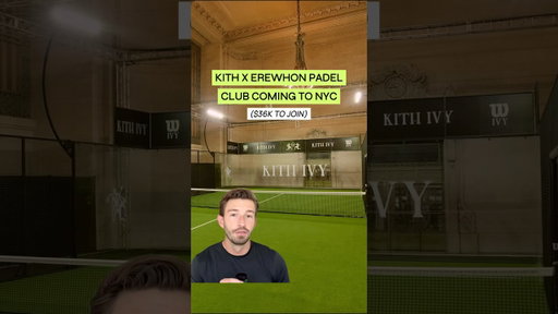 KITH x EREWHON PADEL CLUB COMING TO NYC