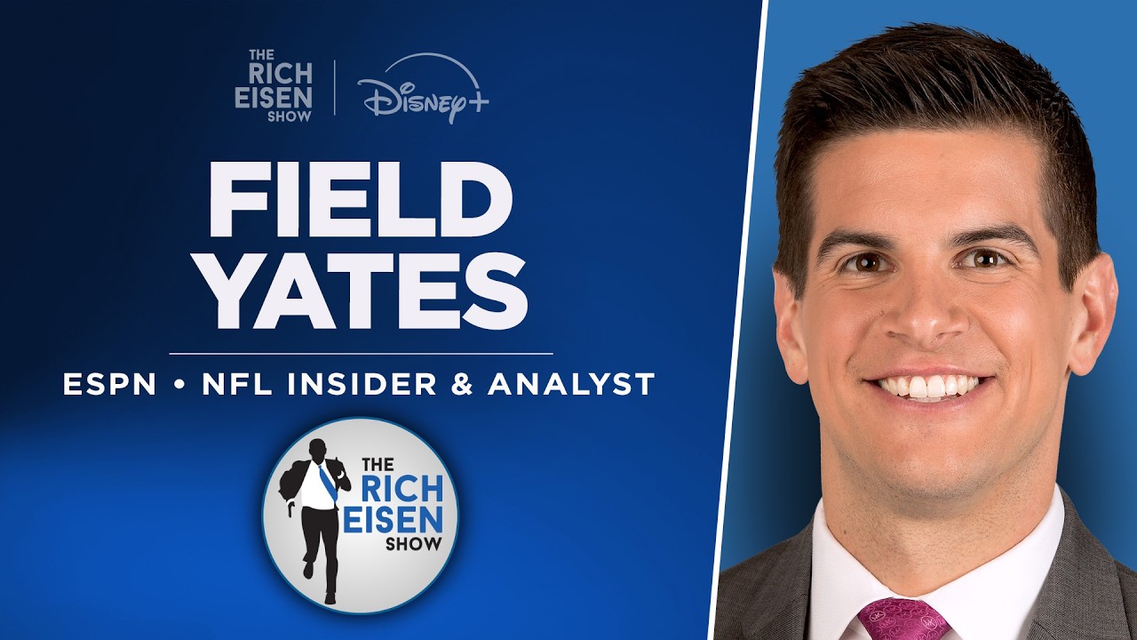 ESPN’s Field Yates Talks NFL Mock Draft 3.0 with Rich Eisen | Full Interview