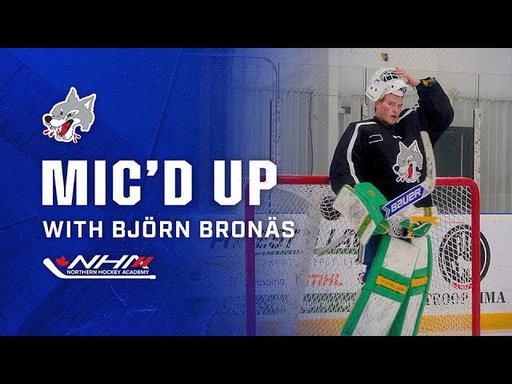 Mic'd Up with Sudbury Wolves Goalie Björn Bronäs
